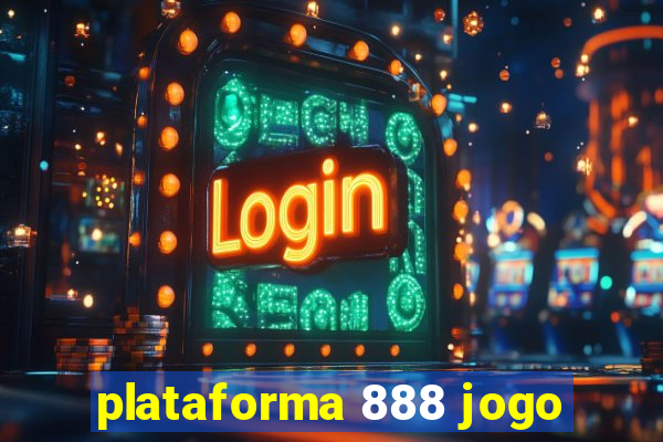 plataforma 888 jogo